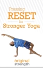 Pressing RESET for Stronger Yoga - Book