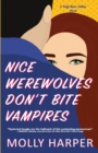 Nice Werewolves Don't Bite Vampires - Book