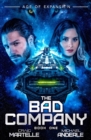 The Bad Company : Age of Expansion - A Kurtherian Gambit Series - Book