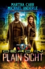 Dead In Plain Sight : An Urban Fantasy Action Adventure - Book