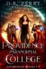 Providence Paranormal College (Books 1-5) : Bearly Awake, Fangs for the Memories, Of Wolf and Peace, Dragon my Heart Around, Djinn and Bear It - Book
