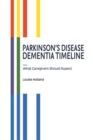 Parkinson's Disease Dementia Timeline - eBook