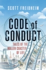 Code of Conduct : Tales of the Roller Coaster of Life - eBook