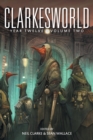 Clarkesworld Year Twelve : Volume Two - Book