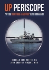 Up Periscope : Putting Traditional Leadership in The Crosshairs - Book