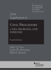 Civil Procedure : Cases, Problems and Exercises, 2018 Supplement - Book