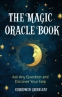 Magic Oracle Book : Ask Any Question and Discover Your Fate - Book