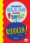 Squeaky Clean Super Funny Riddles for Kidz - eBook