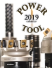 Power Tool 2019 Calendar (UK Edition) - Book