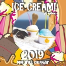 Ice Cream! 2019 Mini Wall Calendar (UK Edition) - Book