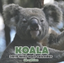 Koala 2019 Mini Wall Calendar (UK Edition) - Book