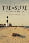 A Treasure Hid in a Field - Book