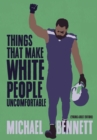 Things That Make White People Uncomfortable (Adapted for Young Adults) - Book