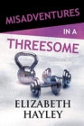 Misadventures in a Threesome - Book