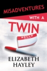 Misadventures with a Twin - eBook
