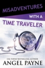 Misadventures with a Time Traveler - eBook