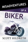 Misadventures with a Biker - eBook