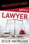 Misadventures with a Lawyer - eBook