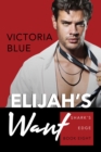 Elijah's Want - Book