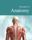 Principles of Anatomy - Book