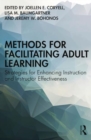 Methods for Facilitating Adult Learning : Strategies for Enhancing Instruction and Instructor Effectiveness - Book