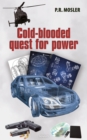 Cold-blooded quest for power - eBook
