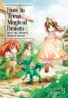 How to Treat Magical Beasts: Mine and Master's Medical Journal Vol. 3 - Book