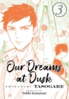 Our Dreams at Dusk: Shimanami Tasogare Vol. 3 - Book