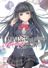 Didn't I Say to Make My Abilities Average in the Next Life?! (Light Novel) Vol. 6 - Book