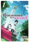 Reincarnated as a Sword (Light Novel) Vol. 1 - Book