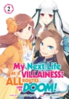 My Next Life as a Villainess: All Routes Lead to Doom! (Manga) Vol. 2 - Book