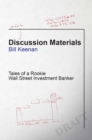Discussion Materials : Tales of a Rookie Wall Street Investment Banker - Book