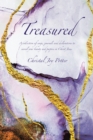Treasured : A collection of songs, journals and declarations to unveil your beauty and purpose in Christ Jesus - eBook