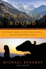 Himalaya Bound : One Family's Quest to Save Their Animals?And an Ancient Way of Life - Book