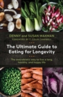 The Ultimate Guide to Eating for Longevity - eBook