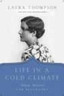 Life in a Cold Climate : Nancy Mitford; The Biography - Book