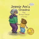 Jeannie Ann's Grandma Has Breast Cancer - Book