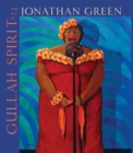 Gullah Spirit : The Art of Jonathan Green - Book