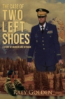 The Case of the Two Left Shoes : A Story of Murder and Intrigue - Book