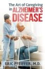 The Art of Caregiving in Alzheimer's Disease - Book