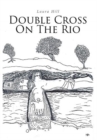 Double Cross On The Rio - Book