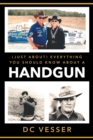 (just About) Everything You Should Know about a Handgun - Book