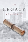 The Legacy Manuscript - Book