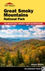 Top Trails: Great Smoky Mountains National Park : 50 Must-Do Hikes for Everyone - Book