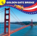 Visiting U.S. Symbols Golden Gate Bridge - eBook