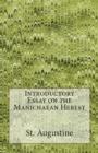 Introductory Essay on the Manichaean Heresy - Book