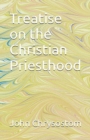 Treatise Concerning the Christian Priesthood - Book