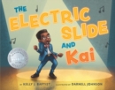 The Electric Slide And Kai - Book