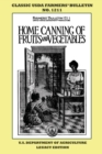 Home Canning Of Fruits And Vegetables (Legacy Edition) : Classic USDA Farmers' Bulletin No. 1211 - Book