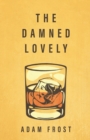 The Damned Lovely - Book